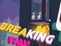 Jeu Chute brisée  en ligne