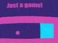 Jeu Juste un jeu  en ligne
