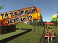 Jeu Tuk Tuk Chingchi pousse-pousse modèle 3D  en ligne