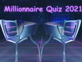 Jeu Quiz Millionnaire 2021  en ligne