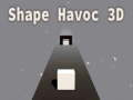 Jeu Forme Havoc 3D  en ligne