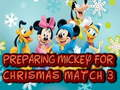 Jeu Préparer Mickey pour Noël Match 3  en ligne