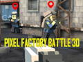Jeu Pixel Usine Bataille 3D  en ligne