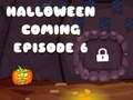 Jeu Halloween arrive épisode 6  en ligne