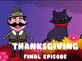 Jeu Dernier épisode de Thanksgiving  en ligne