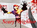 Jeu Voisin effrayant  en ligne