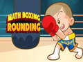 Jeu Mathématiques Boxe Arrondi  en ligne