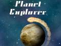 Jeu Explorateur de planète  en ligne