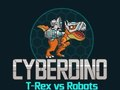 Jeu CyberDino : T-Rex contre Robots  en ligne