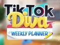 Jeu Planificateur hebdomadaire TikTok Diva  en ligne