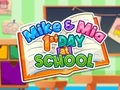 Jeu Mike et Mia 1er jour à l'école  en ligne