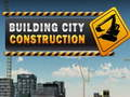 Jeu Construire la construction de la ville  en ligne