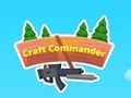 Jeu Commandant d'artisanat  en ligne