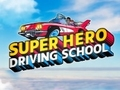 Jeu Auto-école de super-héros  en ligne