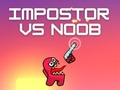 Jeu Imposteur contre Noob  en ligne