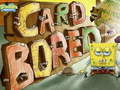 Jeu Carte SpongeBob SquarePants BORED  en ligne