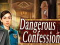 Jeu Confession dangereuse  en ligne