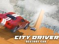 Jeu City Driver : Détruire la voiture  en ligne