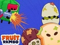 Jeu Fruits Rambo  en ligne