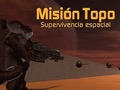 Jeu Mission Topo : Supervivencia Espacial  en ligne