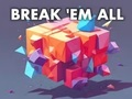 Jeu Brisez-les tous  en ligne