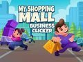 Jeu Mon Clicker d'affaires de centre commercial  en ligne