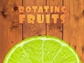 Jeu Fruits en rotation  en ligne