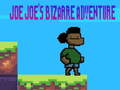 Jeu L'aventure bizarre de Joe Joe  en ligne