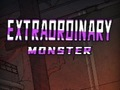 Jeu Extraordinaire : Monstre  en ligne