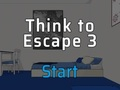 Jeu Pensez à vous échapper 3  en ligne