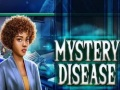 Jeu Maladie mystérieuse  en ligne