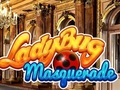 Jeu Mascarade de Lady Bug  en ligne