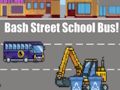 Jeu Autobus scolaire de la rue Bash !  en ligne