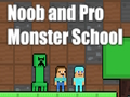 Jeu Noob et Pro Monster School  en ligne