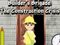 Jeu Brigade des Bâtisseurs : La Crise de la Construction  en ligne