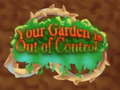 Jeu Votre jardin est hors de contrôle  en ligne