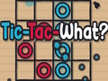 Jeu Tic-Tac-Quoi ?  en ligne