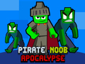 Jeu Apocalypse des pirates Noob  en ligne