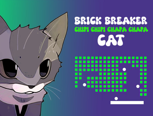 Jeu Brick Breaker Chipi Chipi Chapa Chat Cat  en ligne